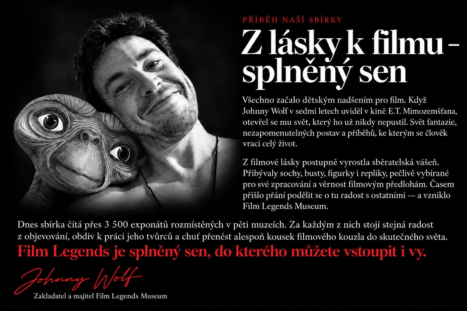 Z lásky k filmu – splněný sen Johnnyho Wolfa, zakladatele Film Legends Museum